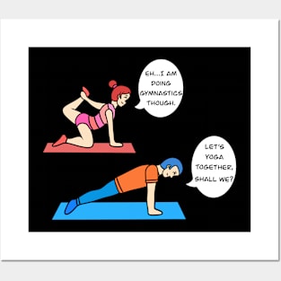 Yoga and gymnastic humour Posters and Art